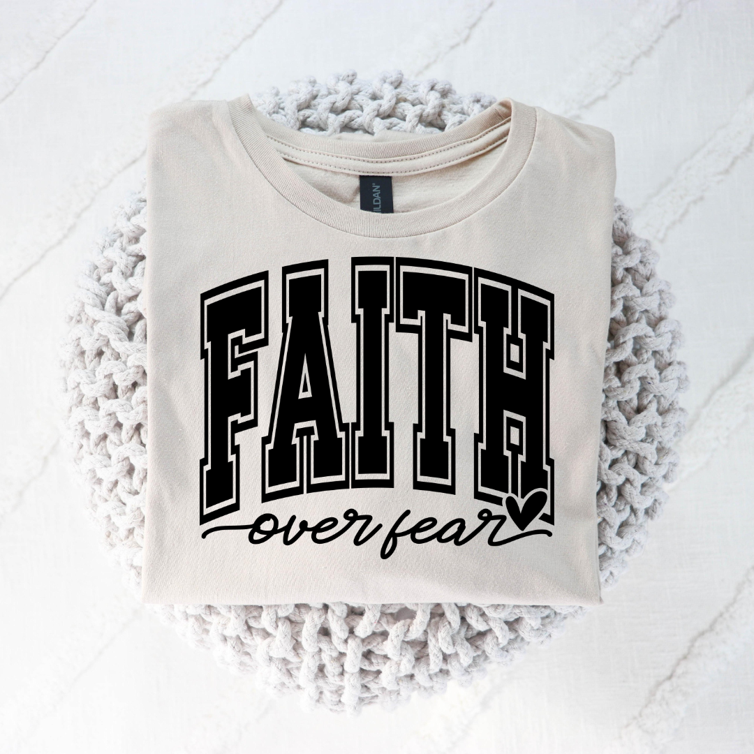Faith over Fear Graphic T-shirt