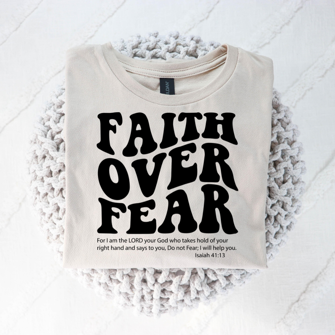 Isaiah 41:13 Faith over Fear Graphic T-shirt