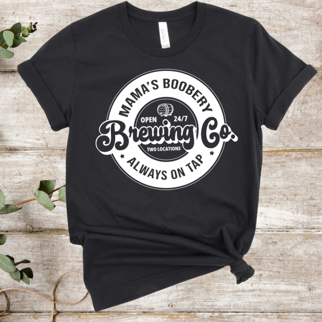 Mamas Boobery Brewing Company Graphic T-Shirt